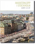 MARATONLOPP I STOCKHOLM under 100 år